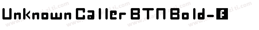 Unknown Caller BTN Bold字体转换